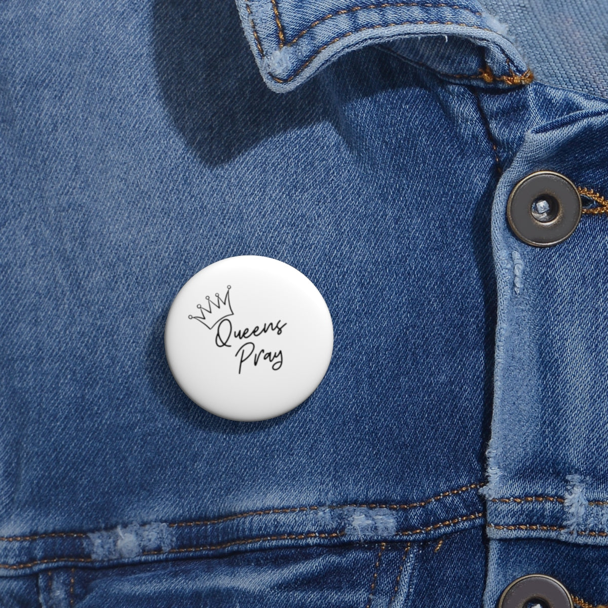 Queens Pray Pin Buttons