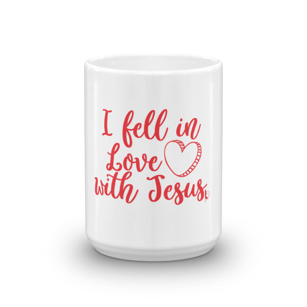 I Fell In Love With Jesus Mug