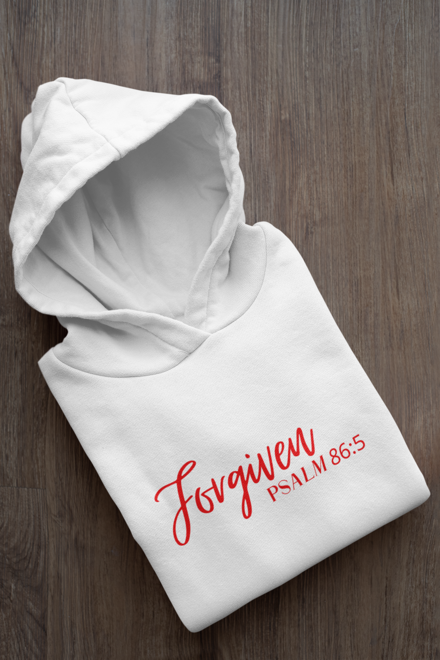 Forgiven  Psalm 86:5 Hoodie