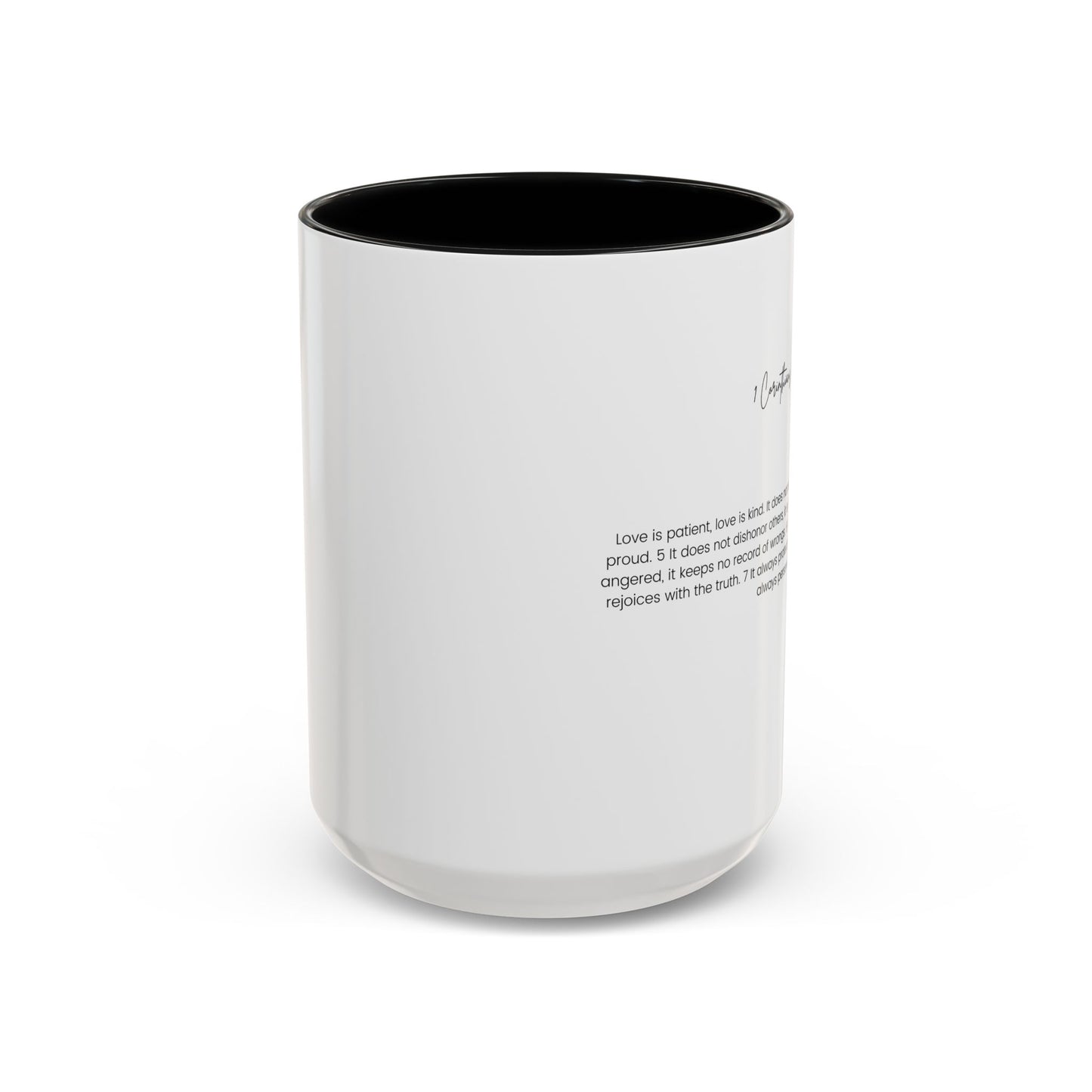 1 Corinthians 13 4-7 4 Coffee Mug (11, 15oz)