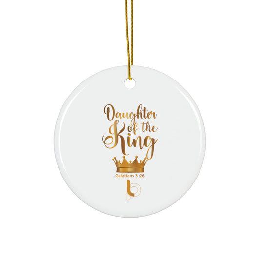 Daughter Of The King Ceramic Ornament, 4 Shapes