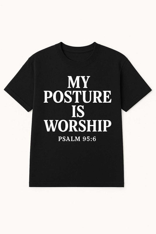 My Posture Is Worship