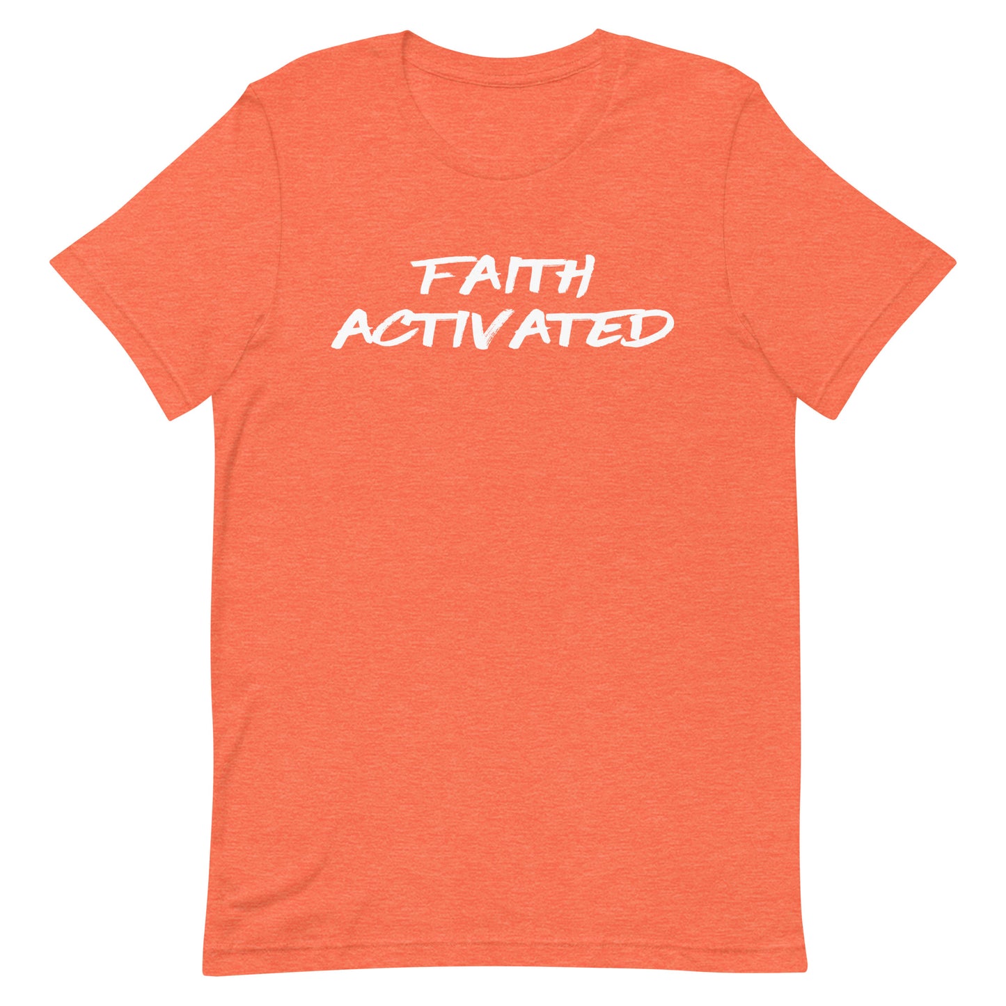 Faith Activated Unisex t-shirt