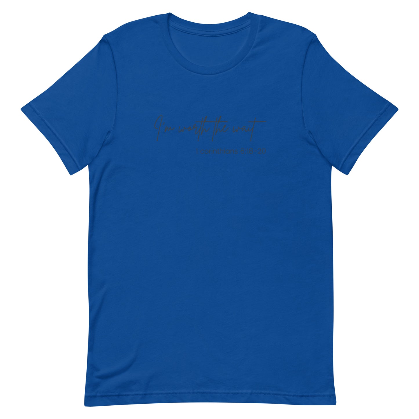 Im' Worth The Waith Unisex t-shirt