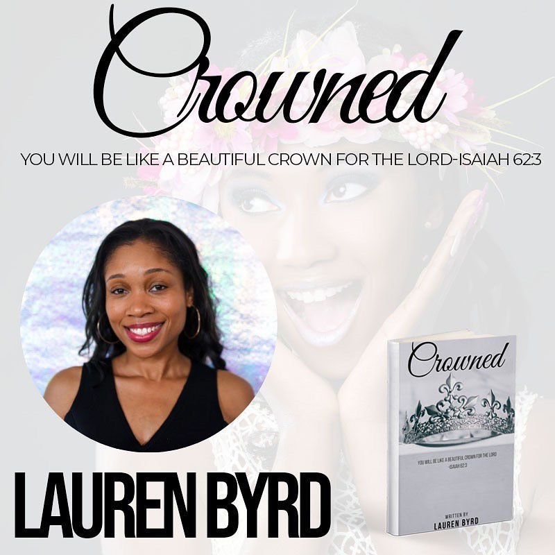 Crowned  By Lauren Byrd
