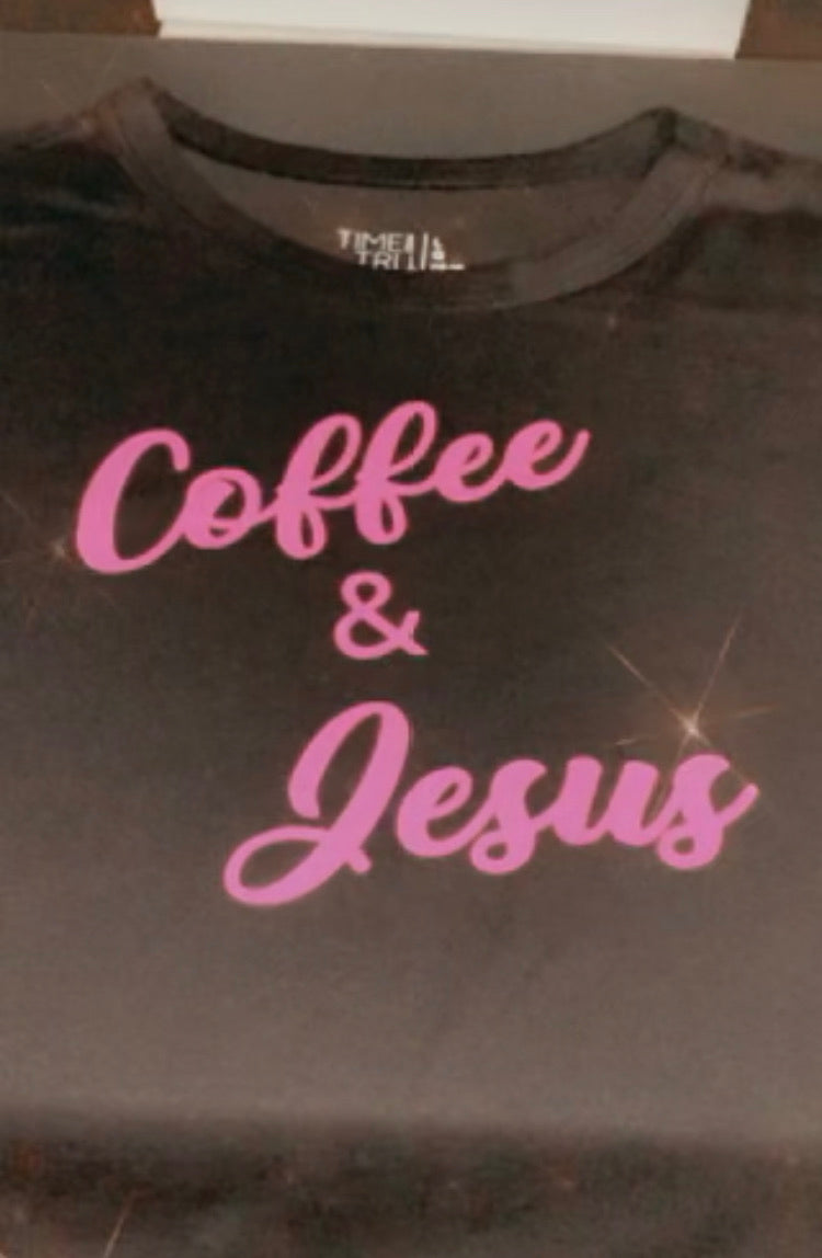 Coffee & Jesus  Tee