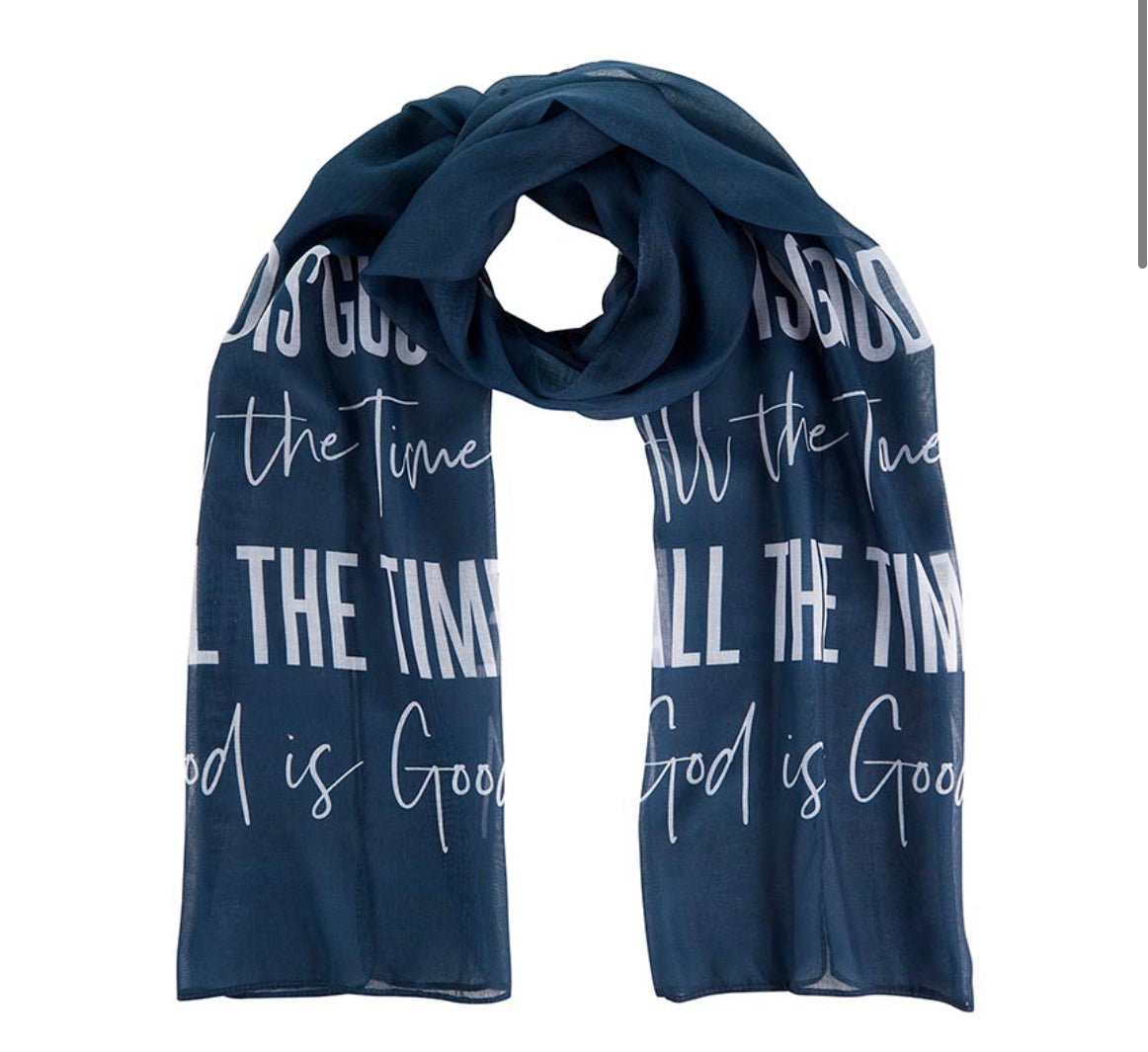 God is Good All the Time Scarf