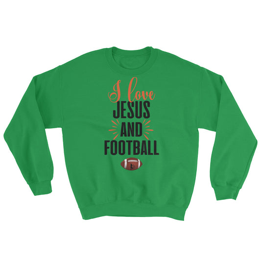 I Love Jesus And Football Sweatshirt   Eagle's Edition