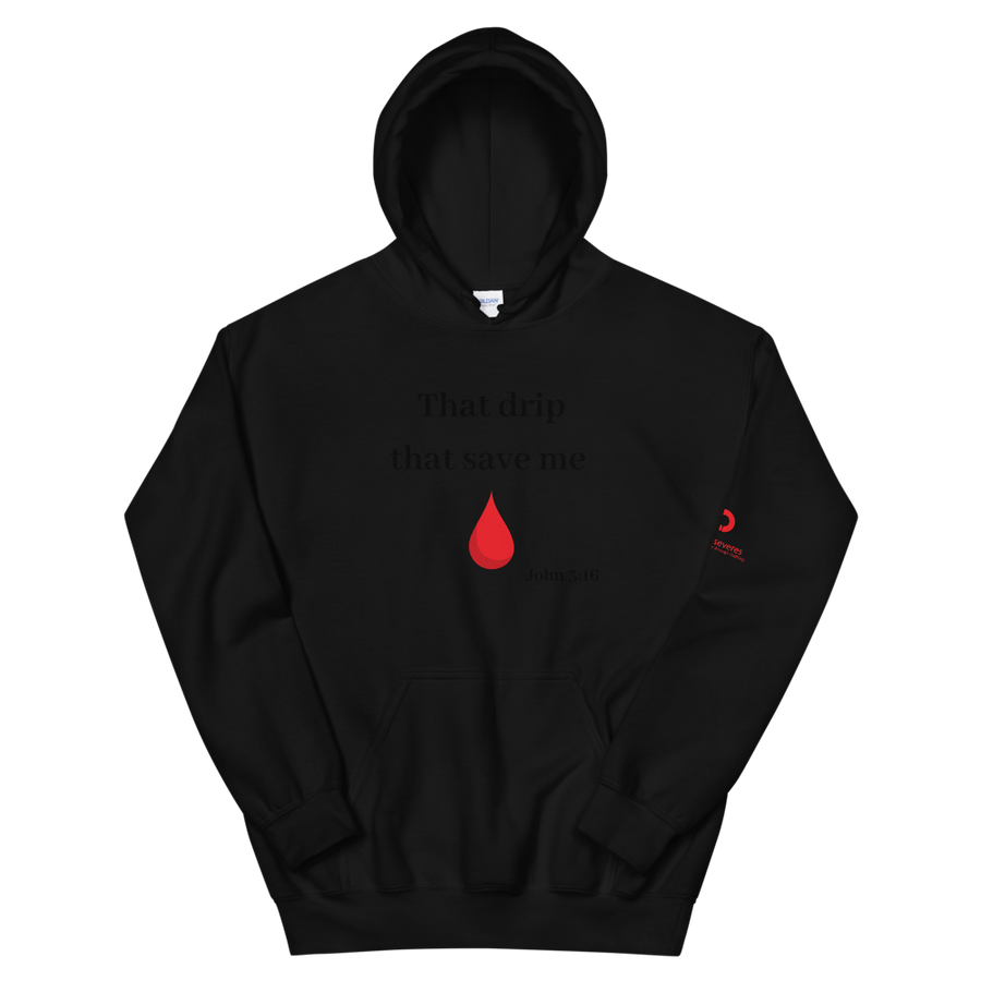 That Drip Unisex Hoodie