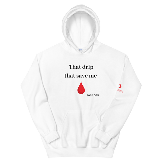 That Drip Unisex Hoodie