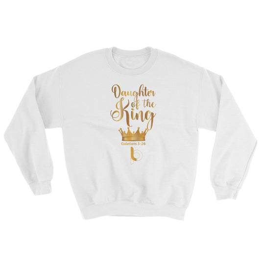 Daughter Of The King Sweatshirt