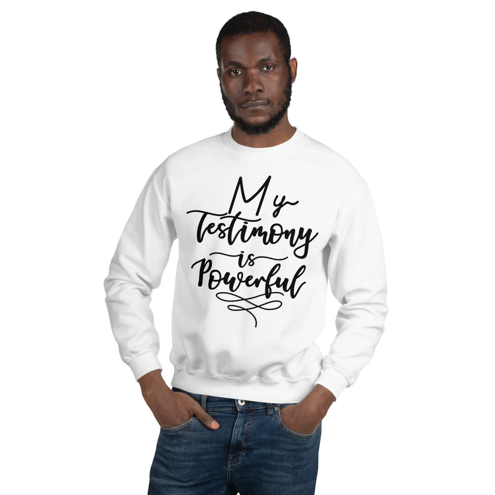 My Testimony  Sweatshirt